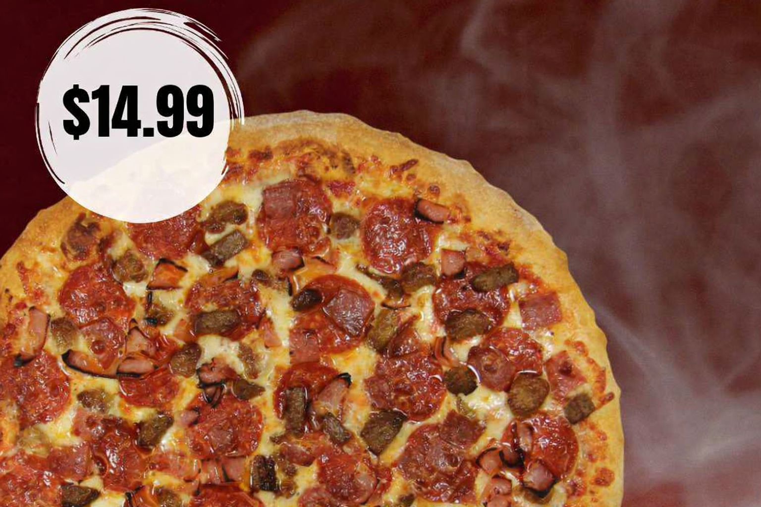 Two pepperoni pizzas for $14.99