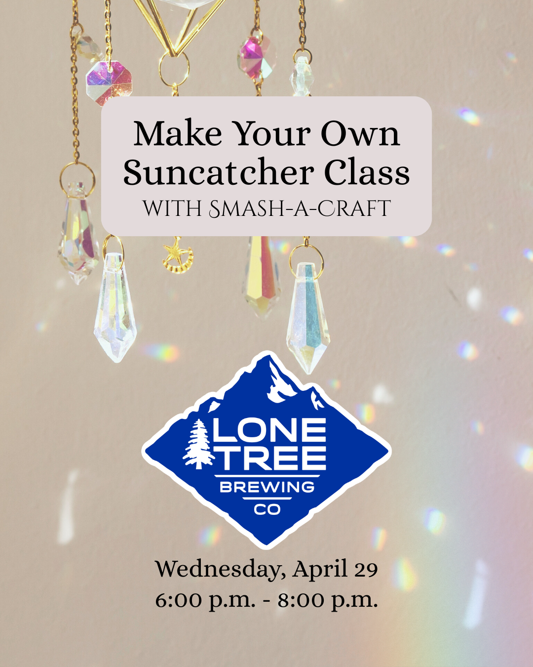 WEBSITE IMAGE_SUNCATCHER CLASS_LONE TREE BREWING CO (3).png
