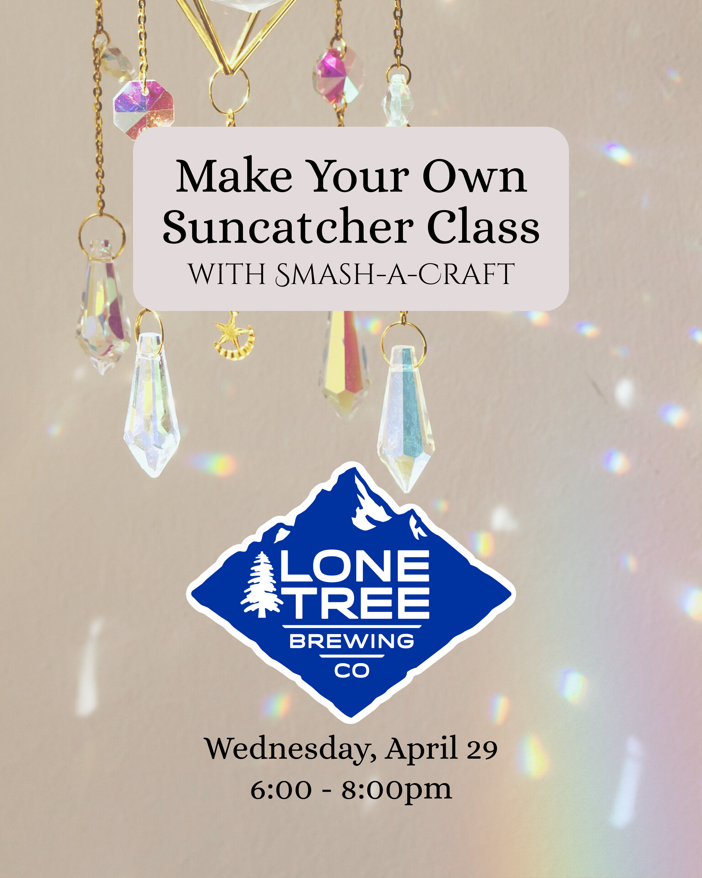 WEBSITE IMAGE_SUNCATCHER CLASS_LONE TREE BREWING CO (4).png