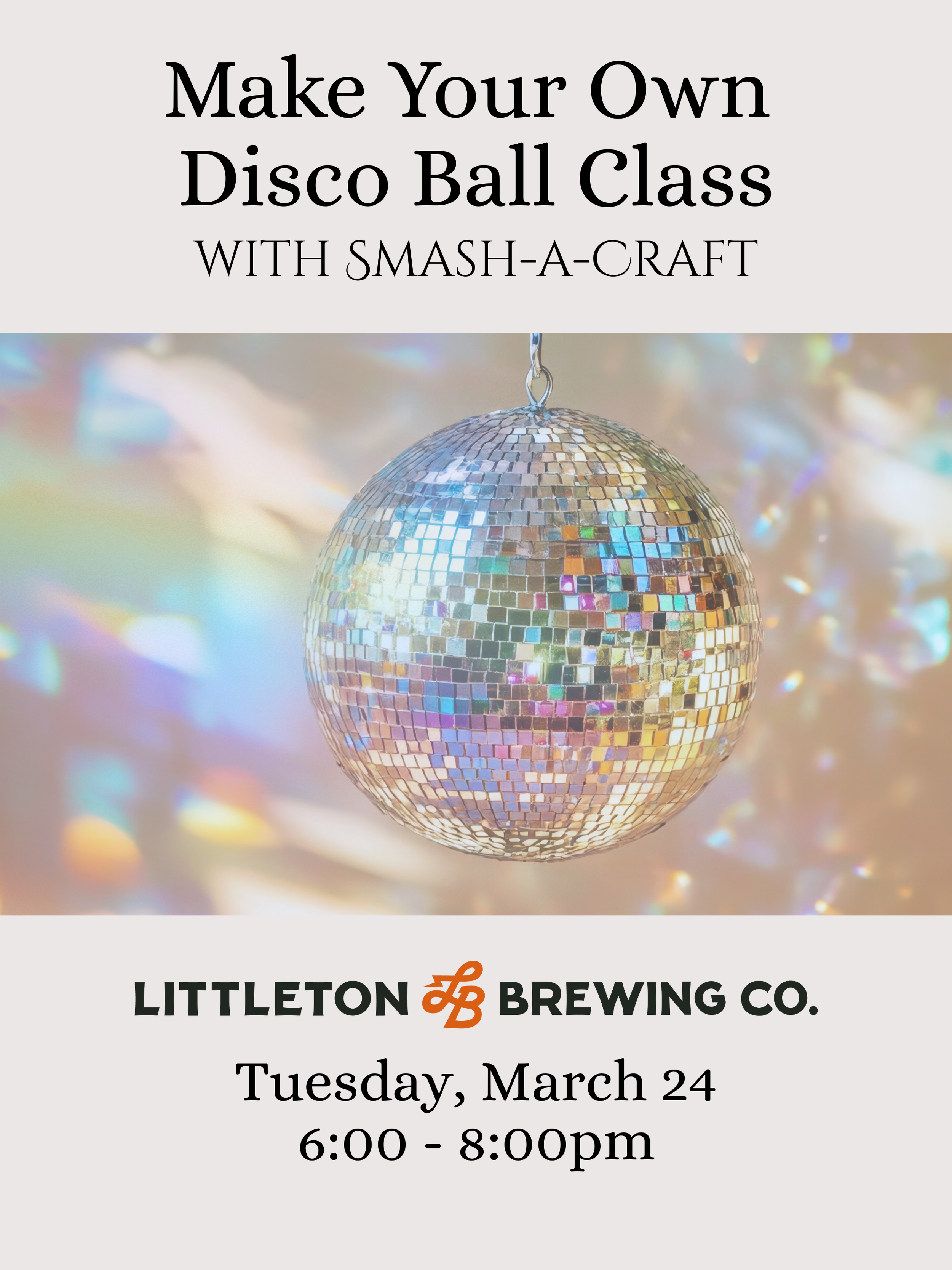 WEBSITE IMAGE_Disco Ball Class_Littleton Brewing Company.png