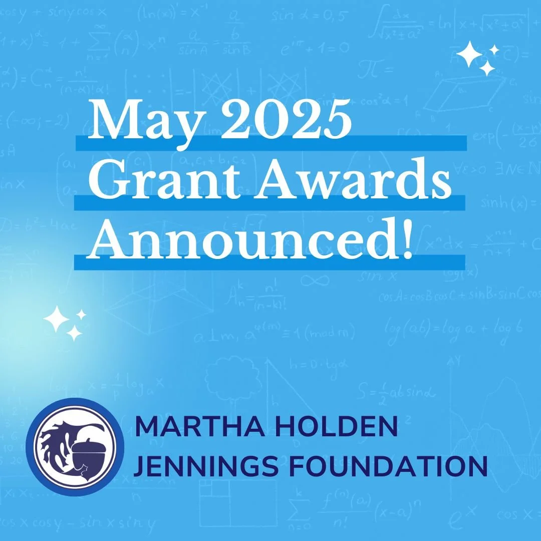 May Grantees Announced totaling $417,429 