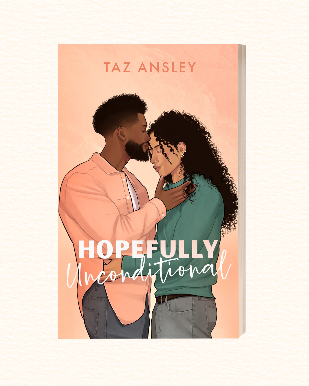 Hopefully Unconditional Paperback - Signed