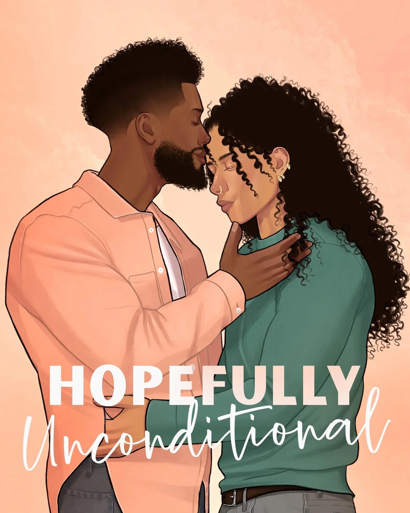 Hopefully Unconditional