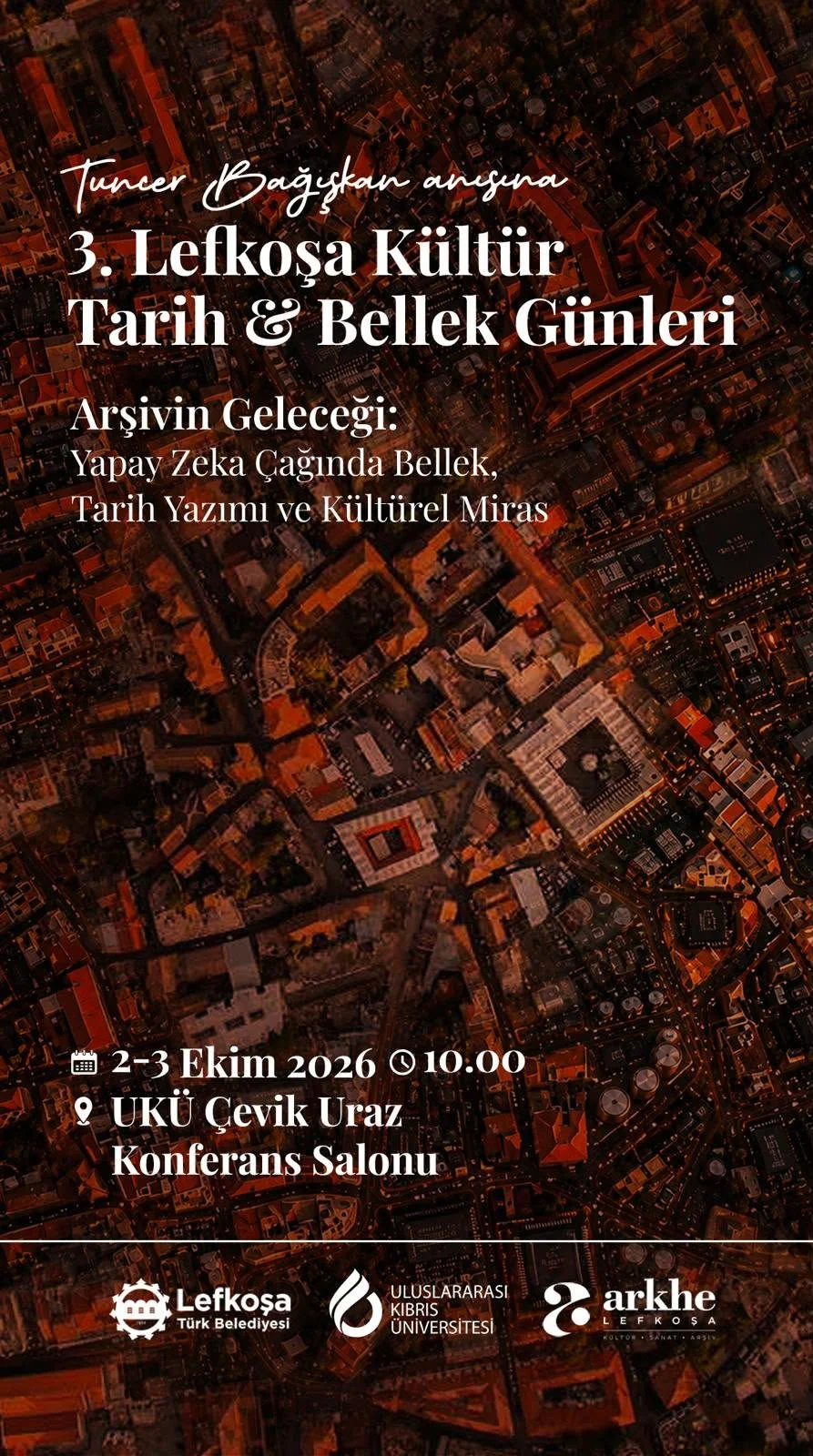 3. Lefkoşa Kültür Tarih &amp; Bellek Günleri 2 Ekim’de düzenlenecek