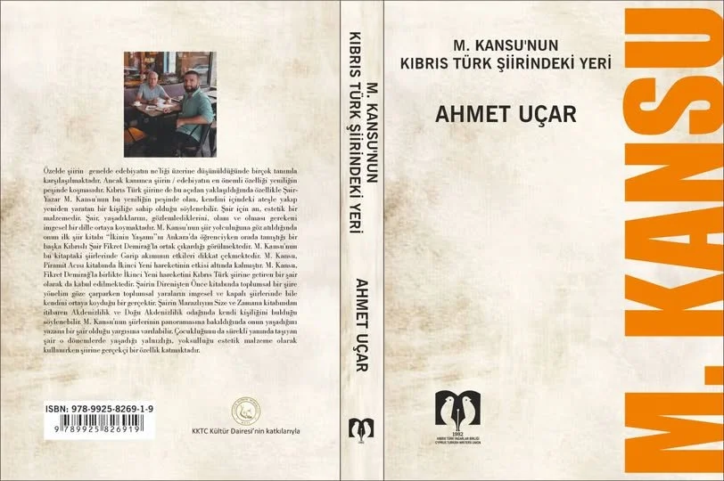 Ahmet Uçar’ın “M. Kansu’nun Kıbrıs Türk Şiirindeki Yeri” adlı araştırma kitabı yayımlandı