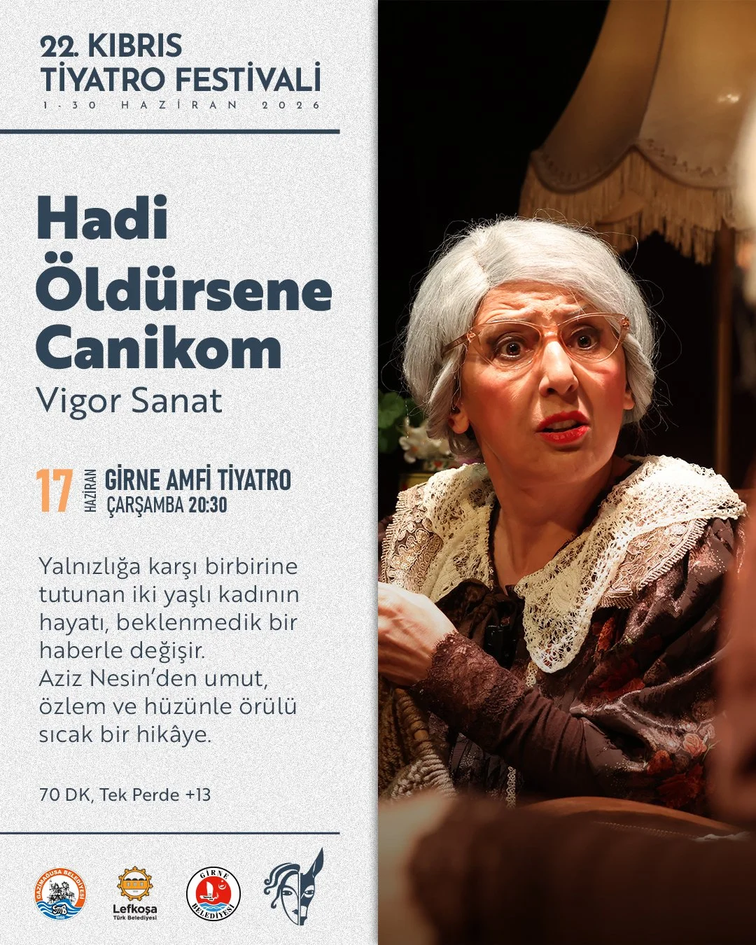 “Hadi Öldürsene Canikom” oyunu yarın Girne Amfi Tiyatro'da sahnelenecek
