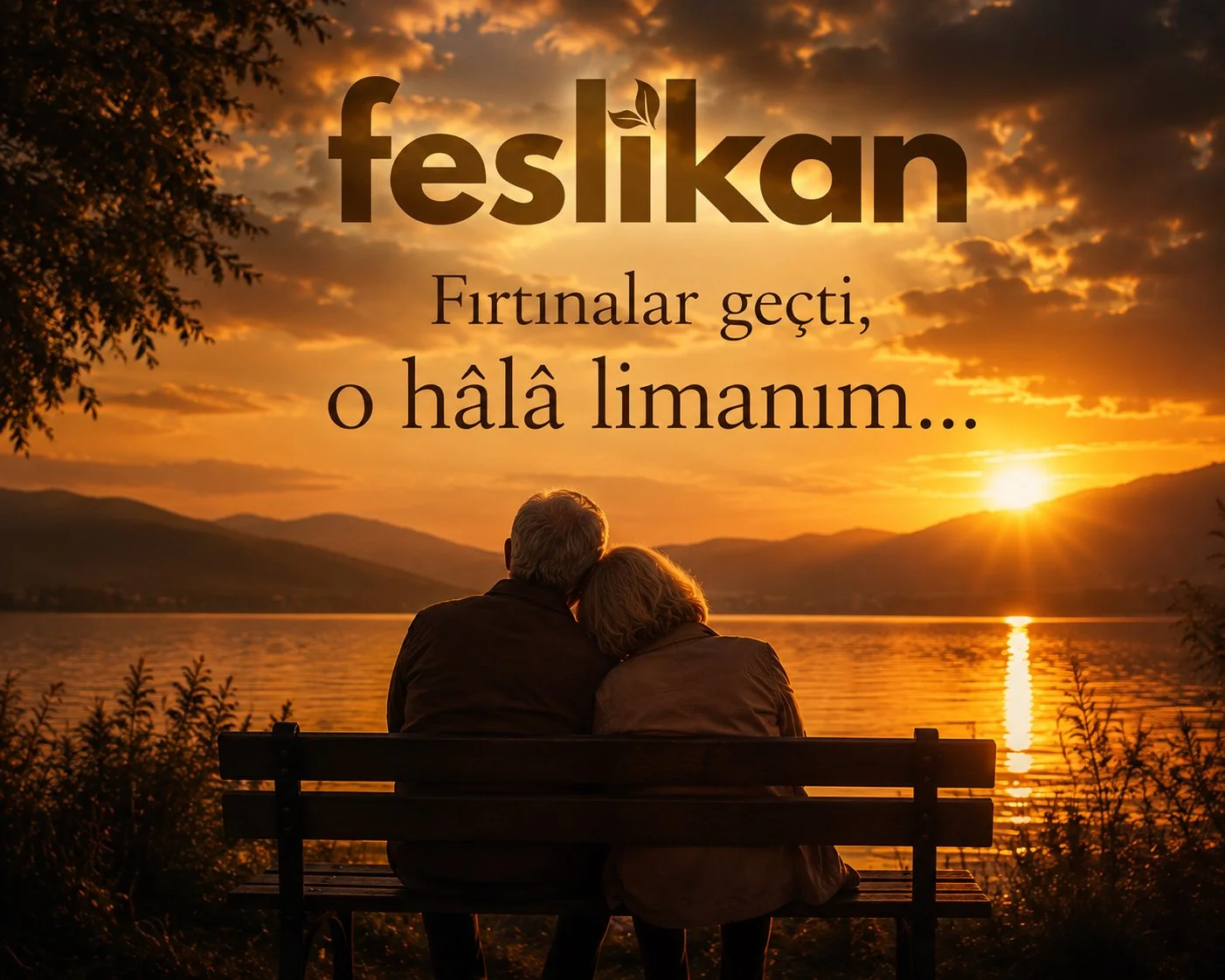 Fırtınalar geçti, o hâlâ limanım…