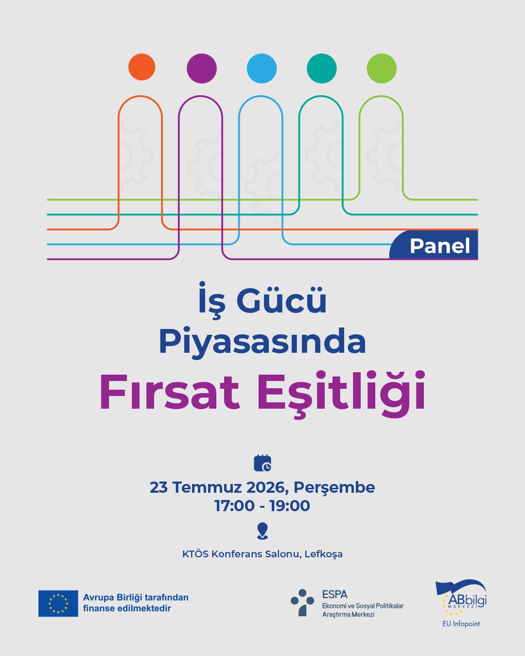 Lefkoşa’da "İş Gücü Piyasasında Fırsat Eşitliği" konulu panel düzenlenecek