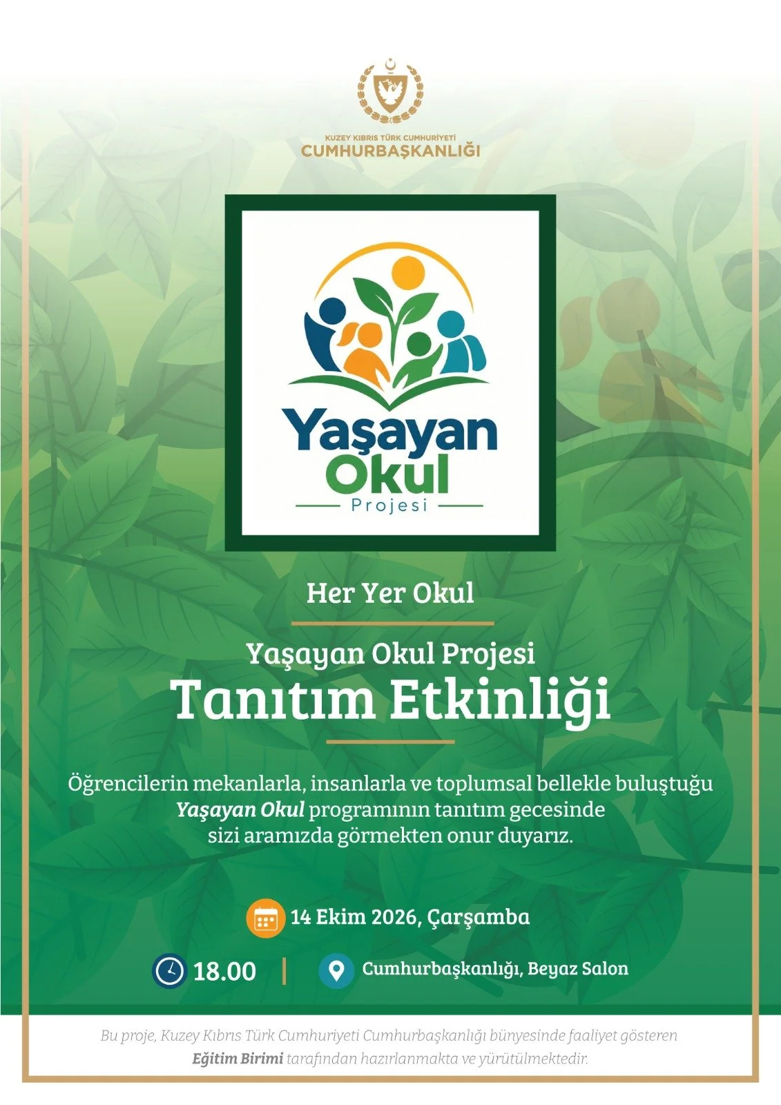 Cumhurbaşkanlığı Eğitim Birimi’nin “Yaşayan Okul Projesi” tanıtılıyor