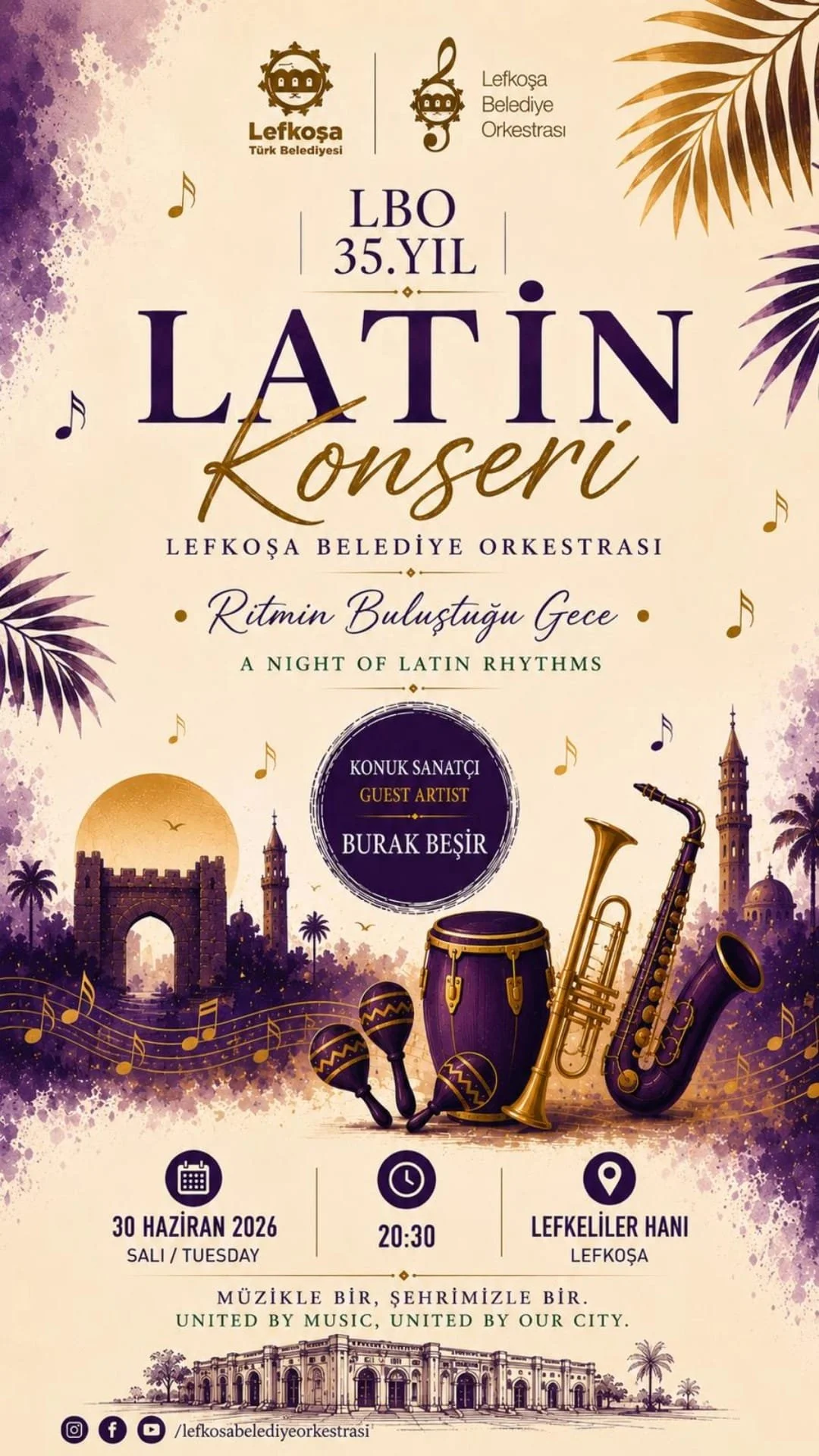 Lefkoşa Belediye Orkestrası sezonu Latin Konseri ile kapatıyor