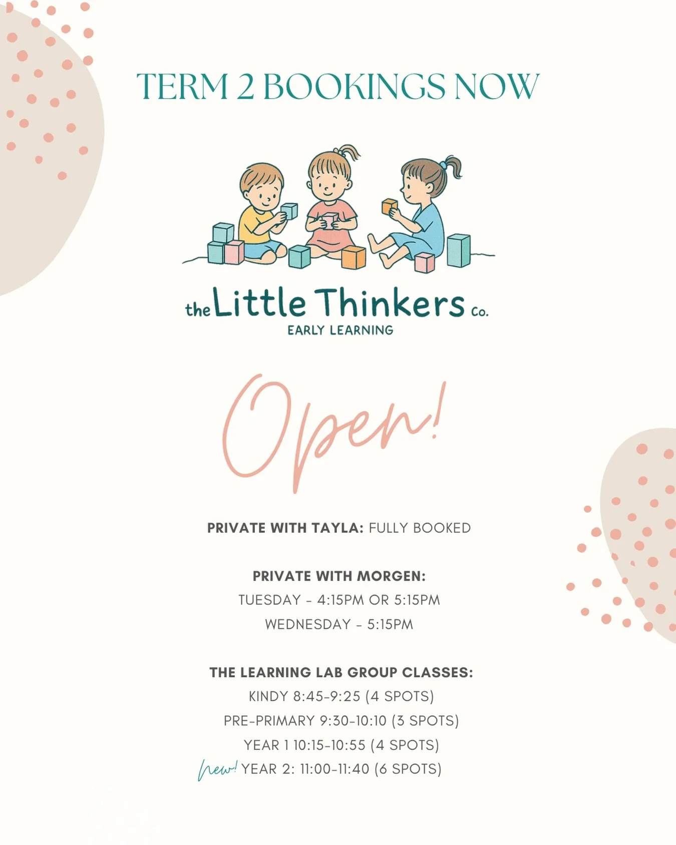 TERM 2 BOOKINGS ARE OPEN 🤍✨

We&rsquo;re so excited to welcome our little learners back for another term of meaningful, play-based learning.

💫 Private sessions with Tayla are now fully booked
💫 Limited availability remains for private sessions wi