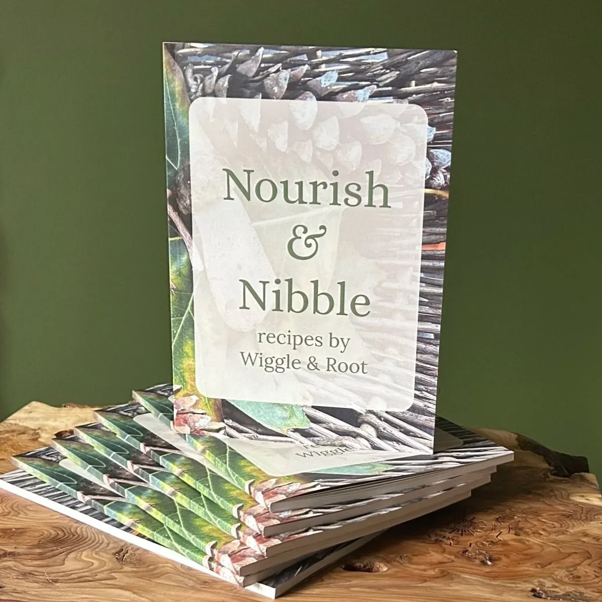 Nourish & Nibble - The Wiggle & Root Recipe Book 📖🌿