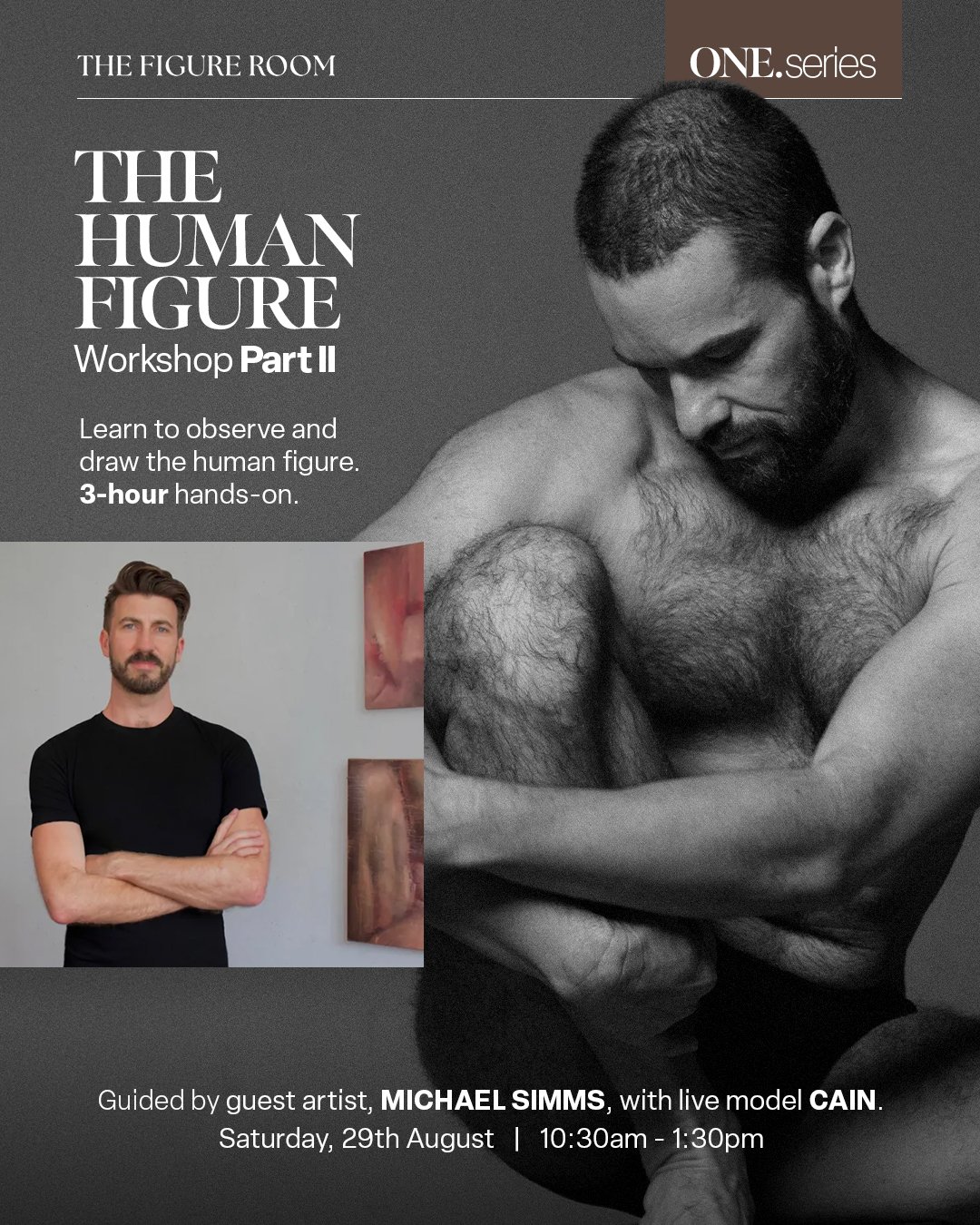 Saturday, 29th August - Workshop: The Human Figure Pt. 2 with Michael Simms & Cain