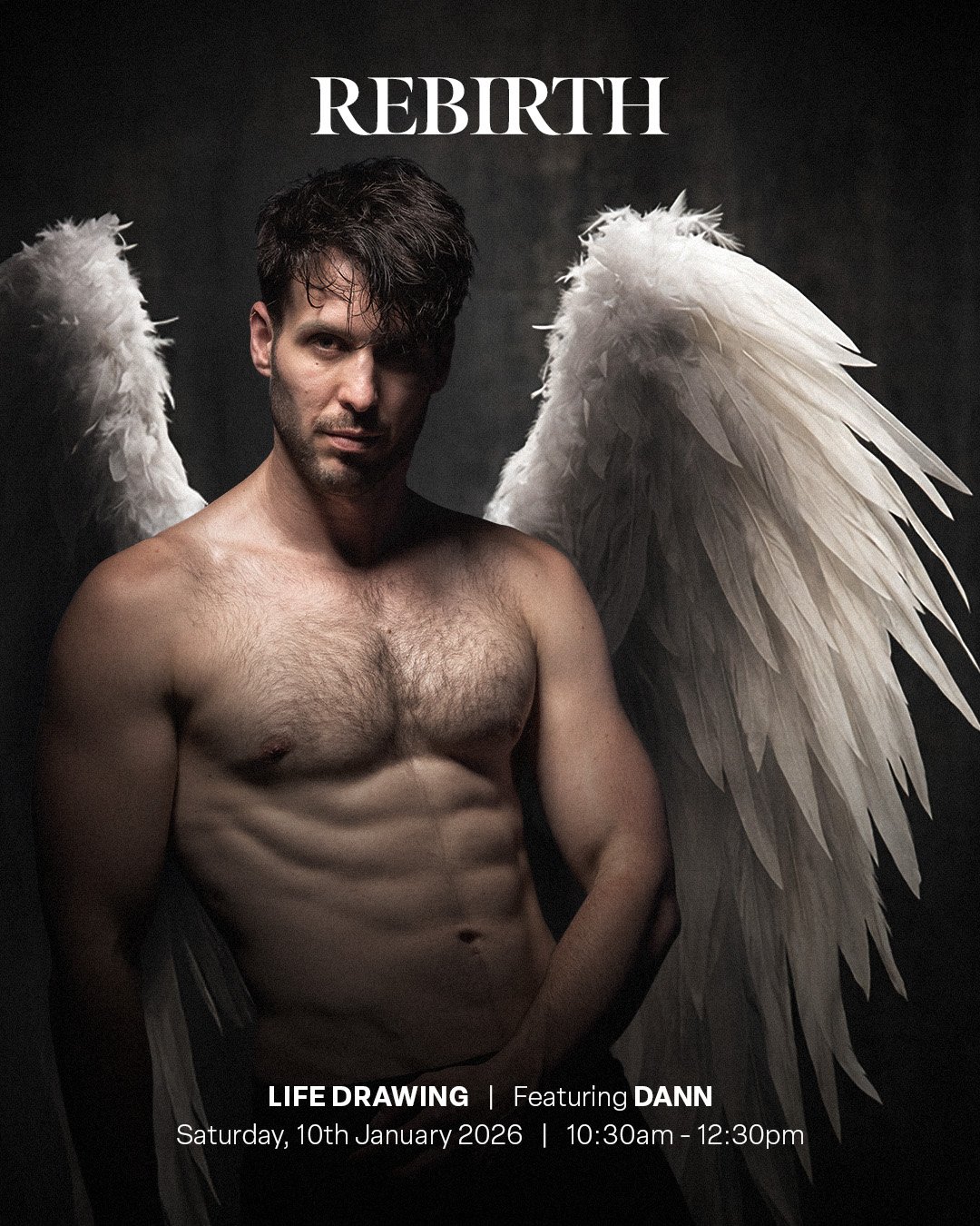 Saturday, 10th January 2026 - Life Drawing: Rebirth. Model: Dann