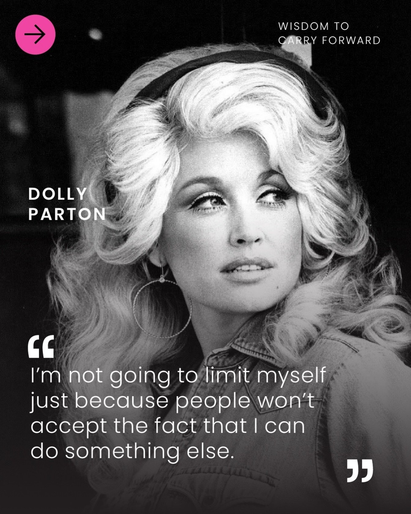 Some of the most interesting chapters begin when we stop letting other people&rsquo;s expectations define what we can become.

Dolly Parton&rsquo;s words are a powerful reminder that a career doesn&rsquo;t have to stay within the boundaries of what o