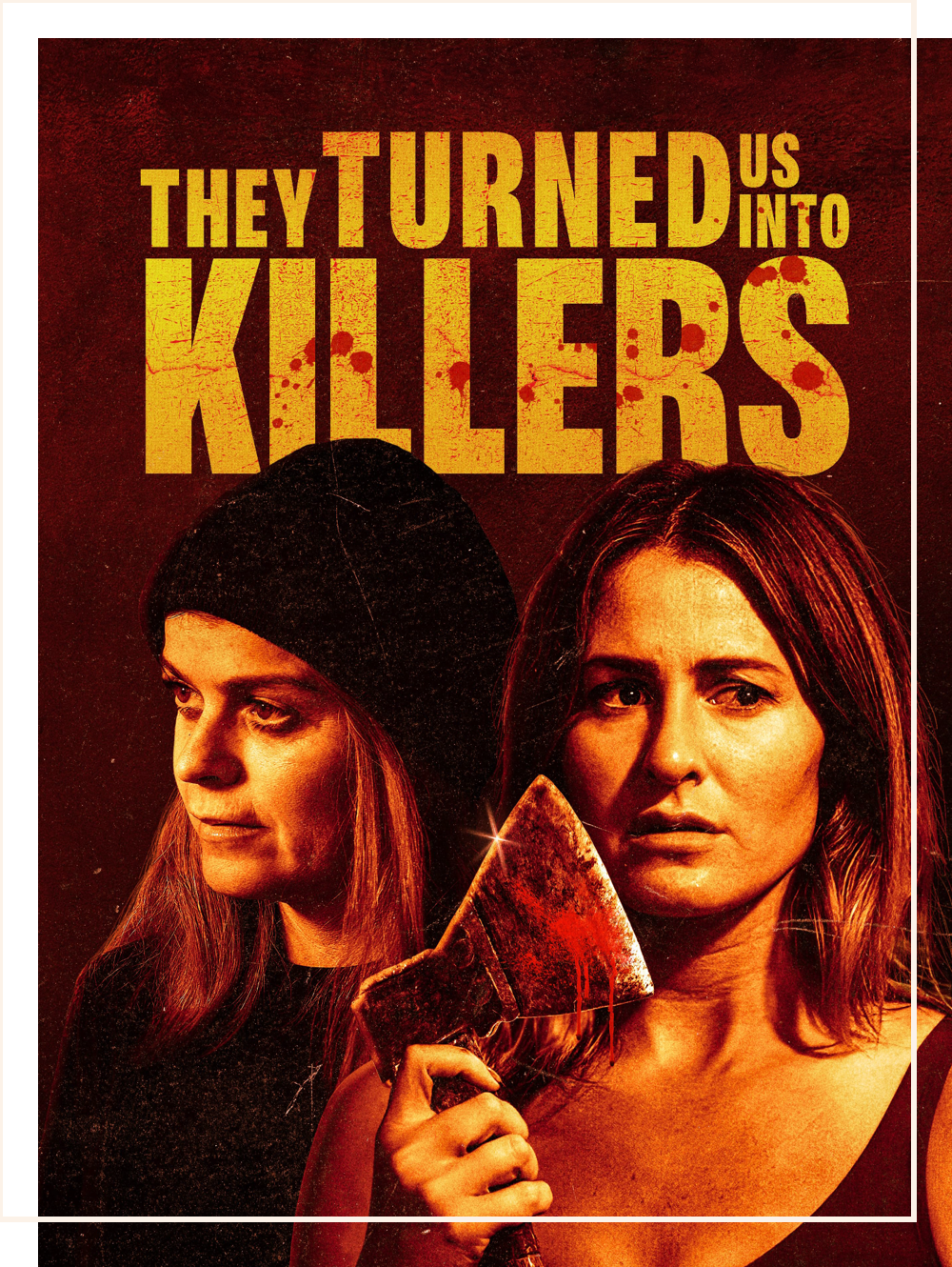 They Turned Us Into Killers