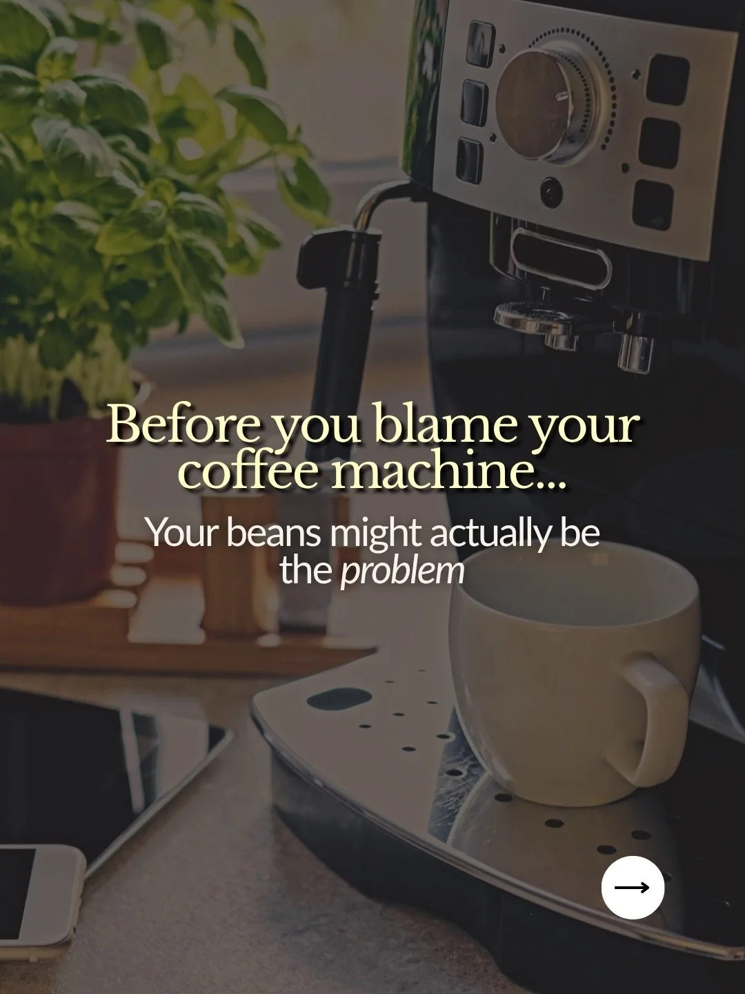 Before you start shopping for another coffee machine&hellip; hear us out 😂

Sometimes your setup isn&rsquo;t the problem. You can have the fancy machine, get the grind right and still end up with a cup that&rsquo;s just&hellip; average.

Good coffee