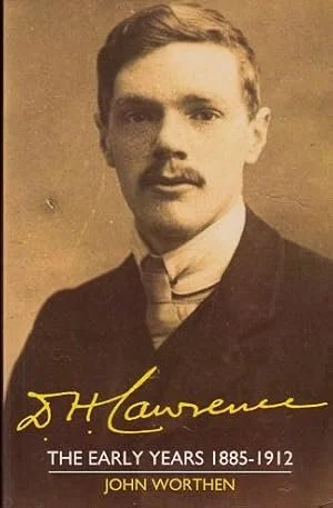D.H. Lawrence, the early years, 1885-1912.jpg