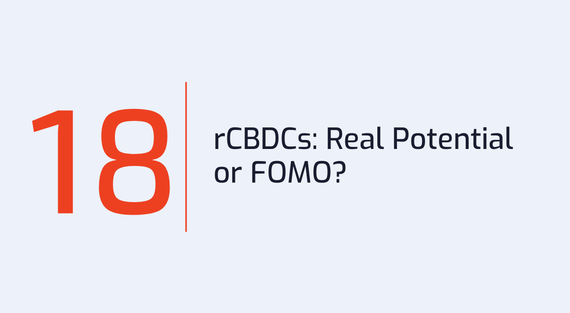 #18: rCBDCs: Real Potential or FOMO?