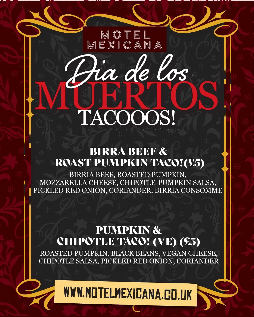 A promotional poster for Dia de los Muertos at Motel Mexicana featuring tacos with beef and roasted pumpkin, and vegan pumpkin and chipotle tacos, in decorative black, red, and gold design.