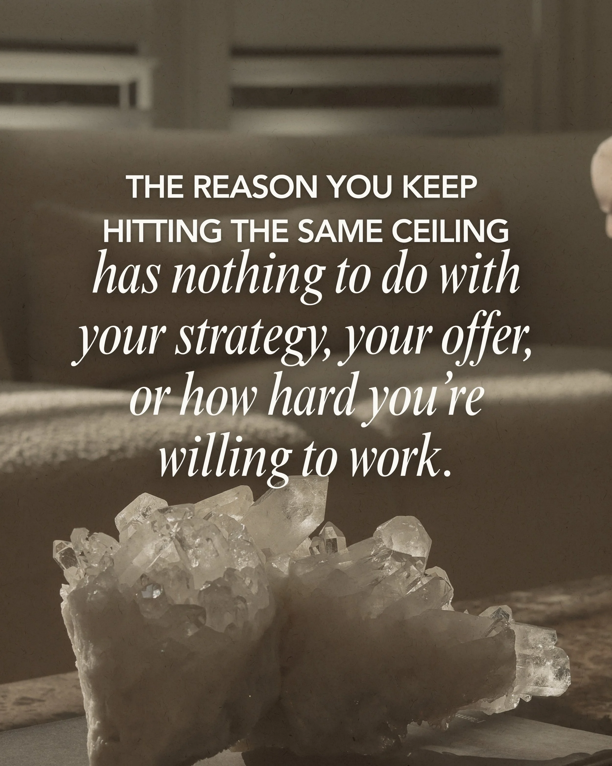 You&rsquo;ve probably already considered every external explanation for the ceiling.

The niche needs refinement. The content isn&rsquo;t landing. The offer needs restructuring. The visibility is inconsistent. You need a better system, a better team,