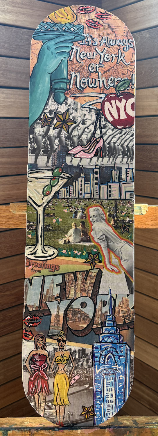 A skateboard deck featuring colorful illustrations and collage of New York City landmarks, iconic images, and travel memorabilia with the text 'It's Always New York or Newer'.