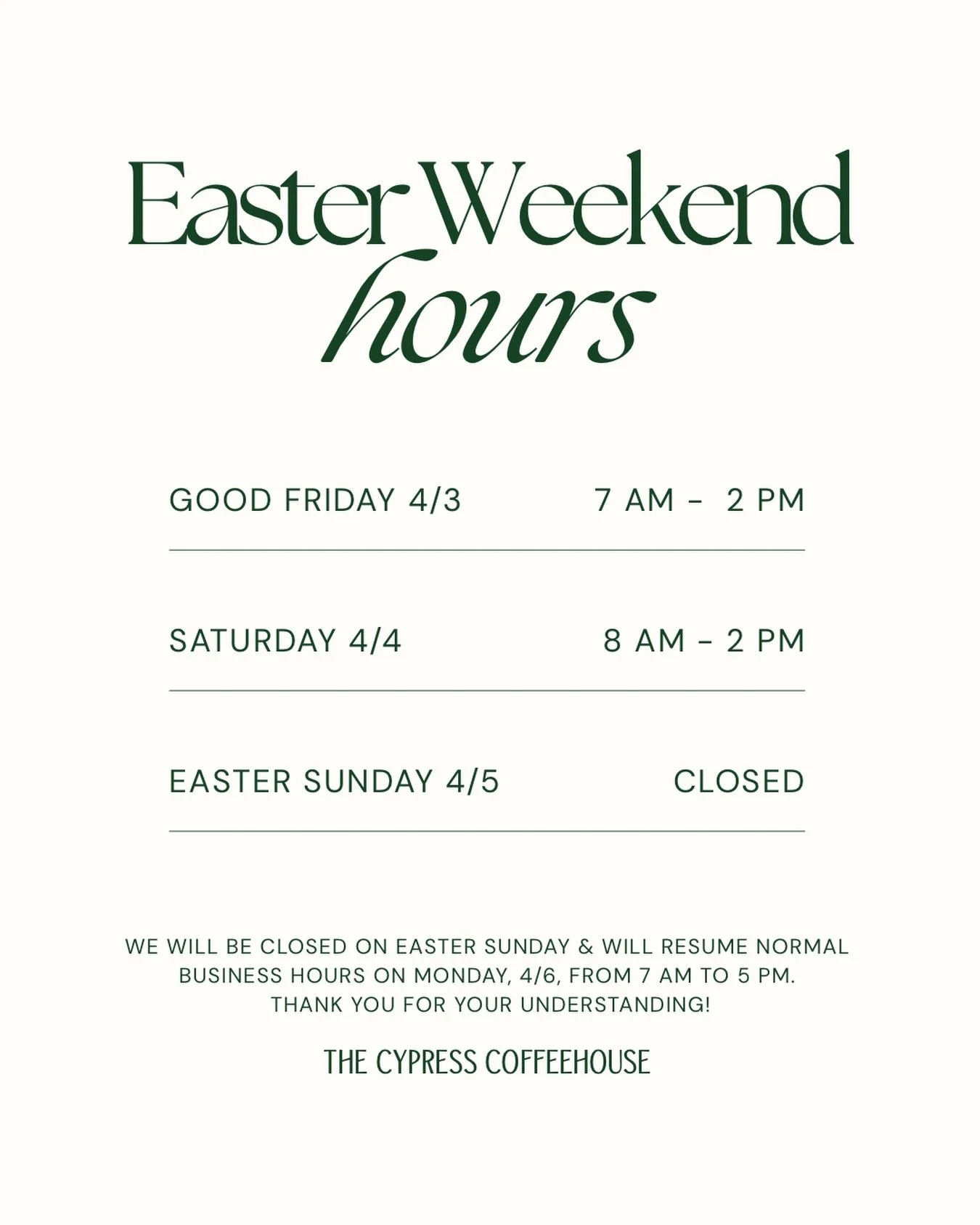 We will have shortened hours on Good Friday 4/3 7AM-2PM, open on Saturday 4/4 normal business hours, and will be closed on Easter Sunday 4/5 to celebrate the holiday. Thank you for your understanding!