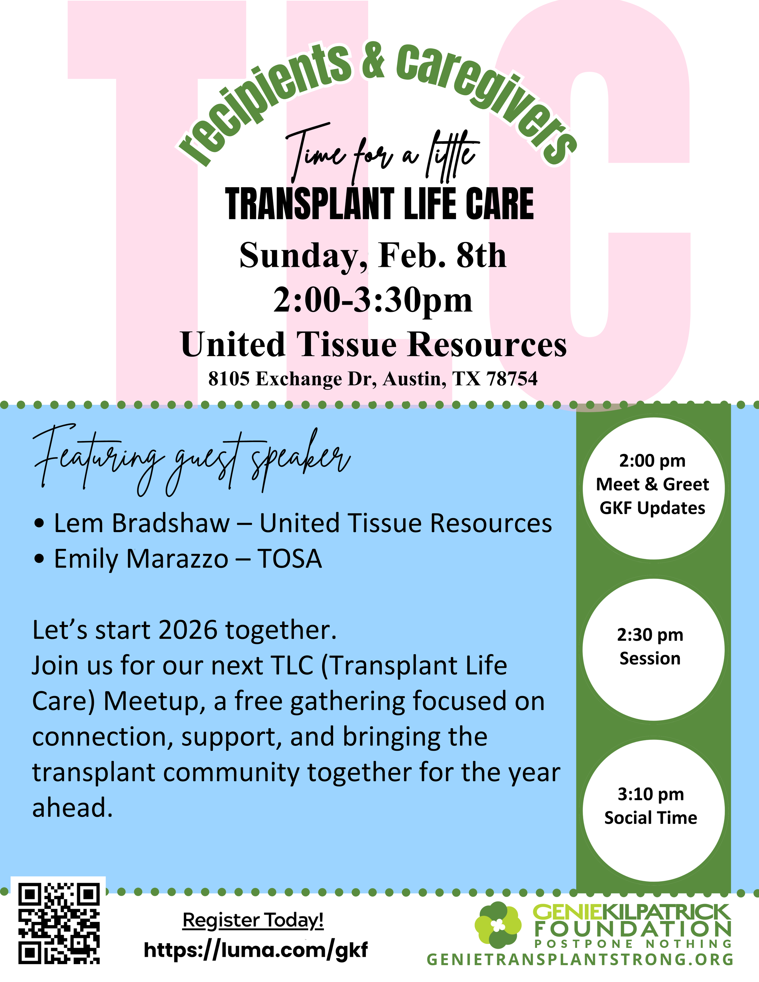 Flyer for a transplant life care event hosted by United Tissue Resources on February 8th in Austin, Texas, with guest speakers and a schedule including meet and greet, session, and social time.