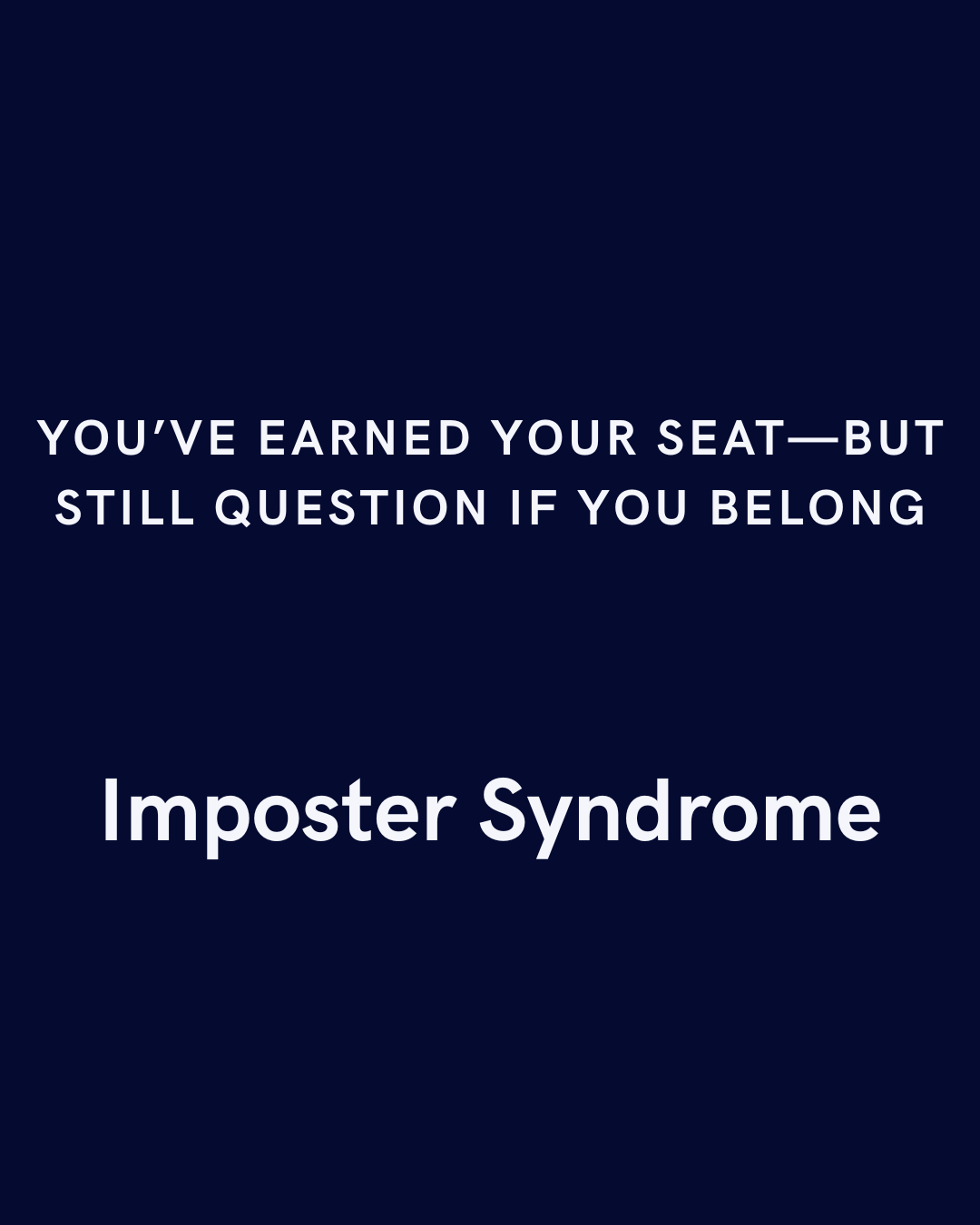 1. Imposter Syndrome