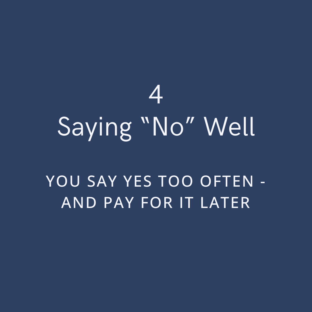 4. Saying “No” Well