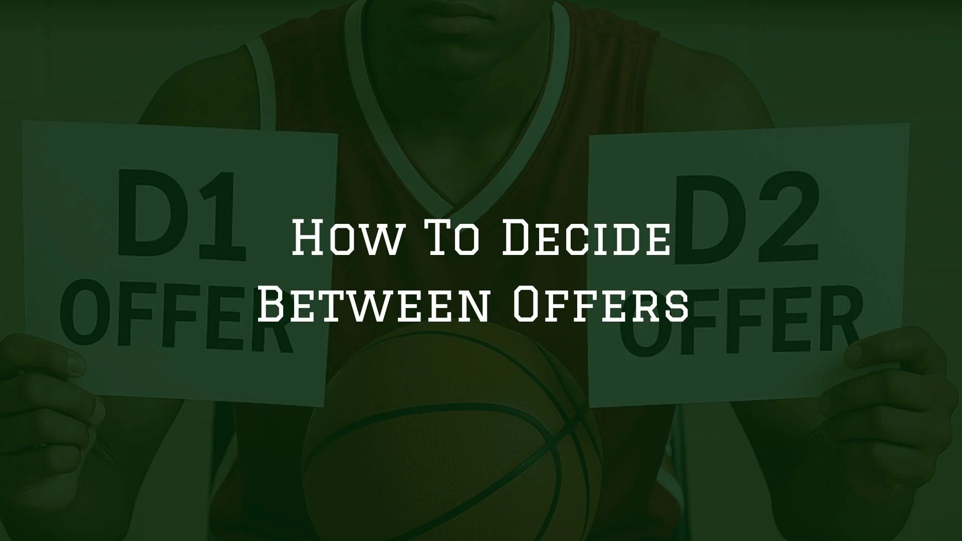 Deciding Between The D1 Opportunity vs D2 Offer