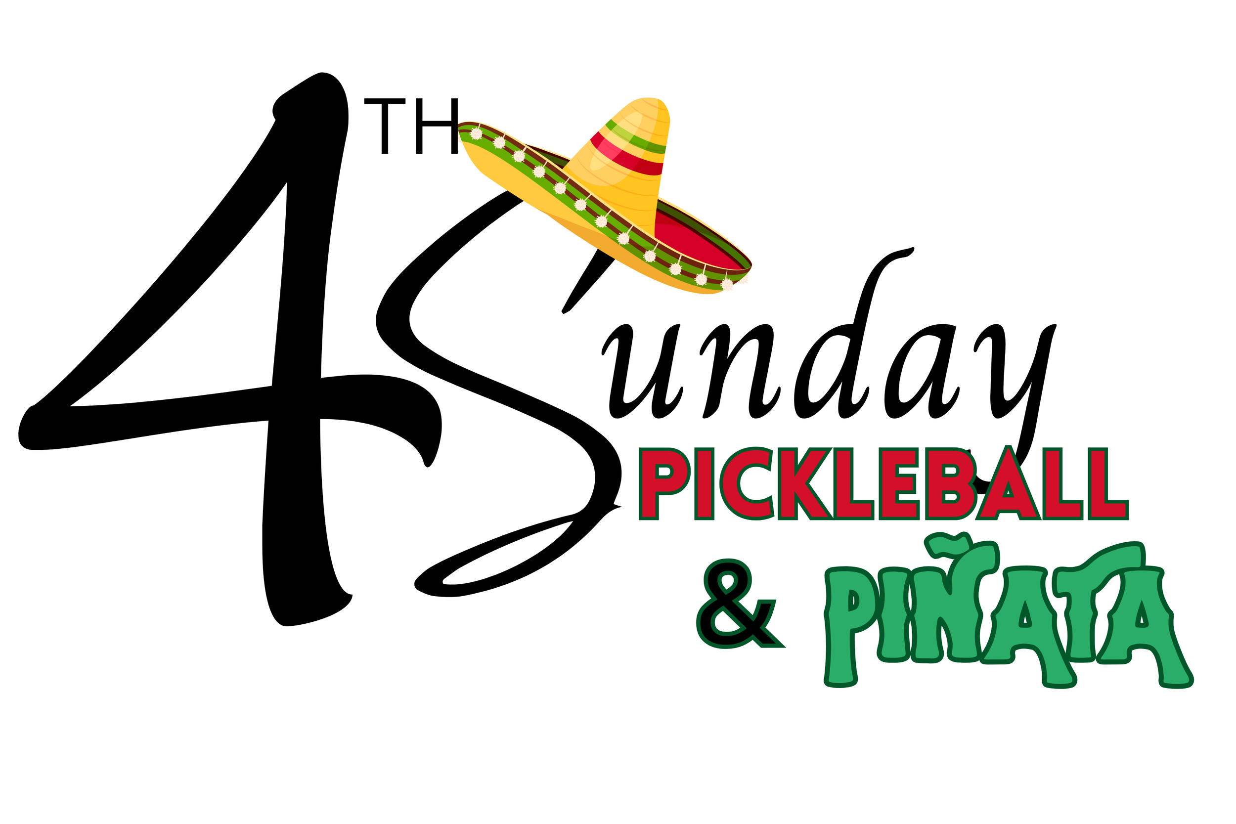 4th Sunday Pickleball & Piñata