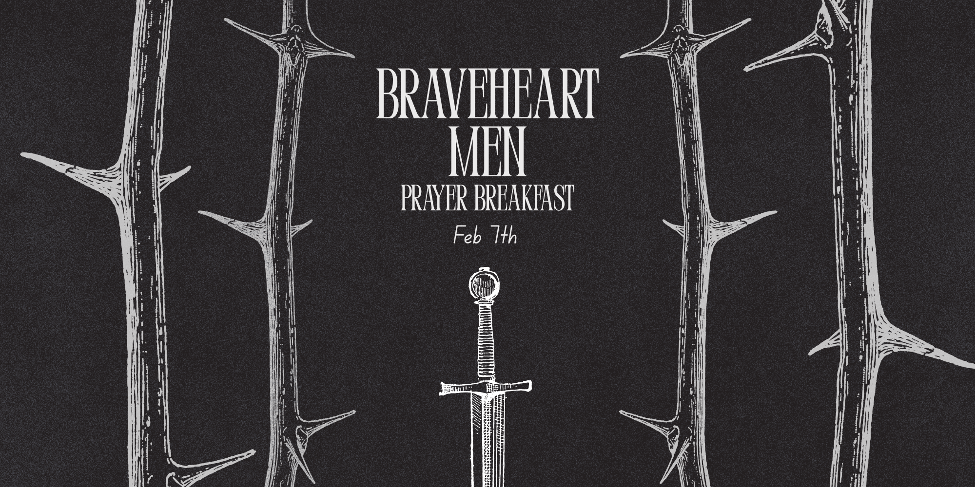 Braveheart Mens Prayer Breakfast