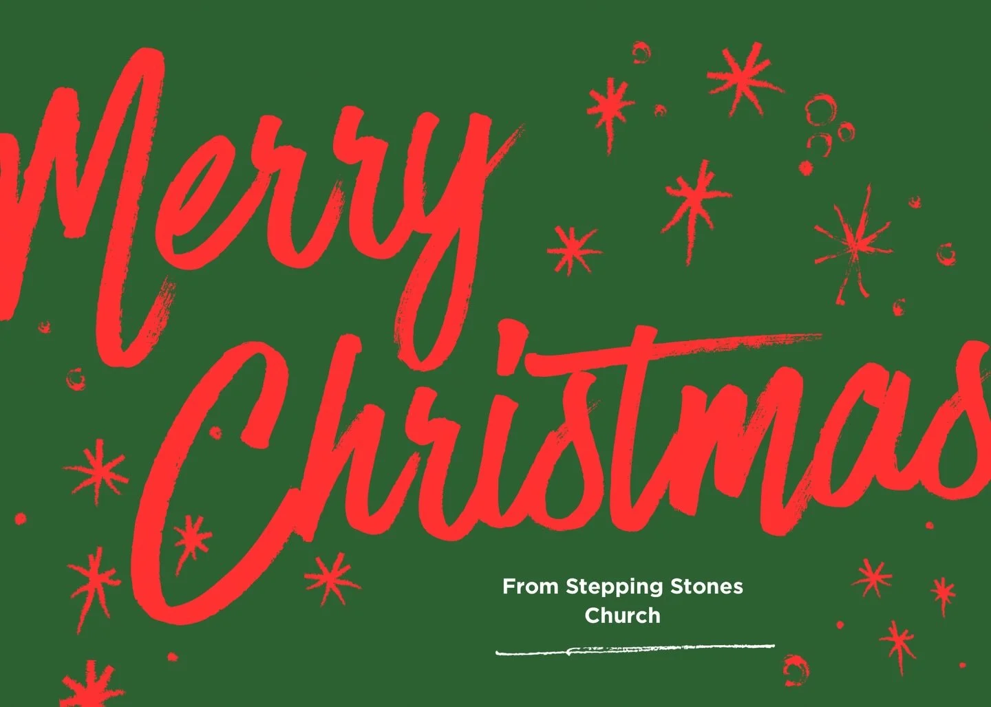 Merry Christmas from all of us at Stepping Stones Church 🎄❤️

Today we celebrate the greatest gift of all&mdash;Jesus. Thank you for being a church family that loves deeply, serves faithfully, and walks together in grace and truth. May your homes be