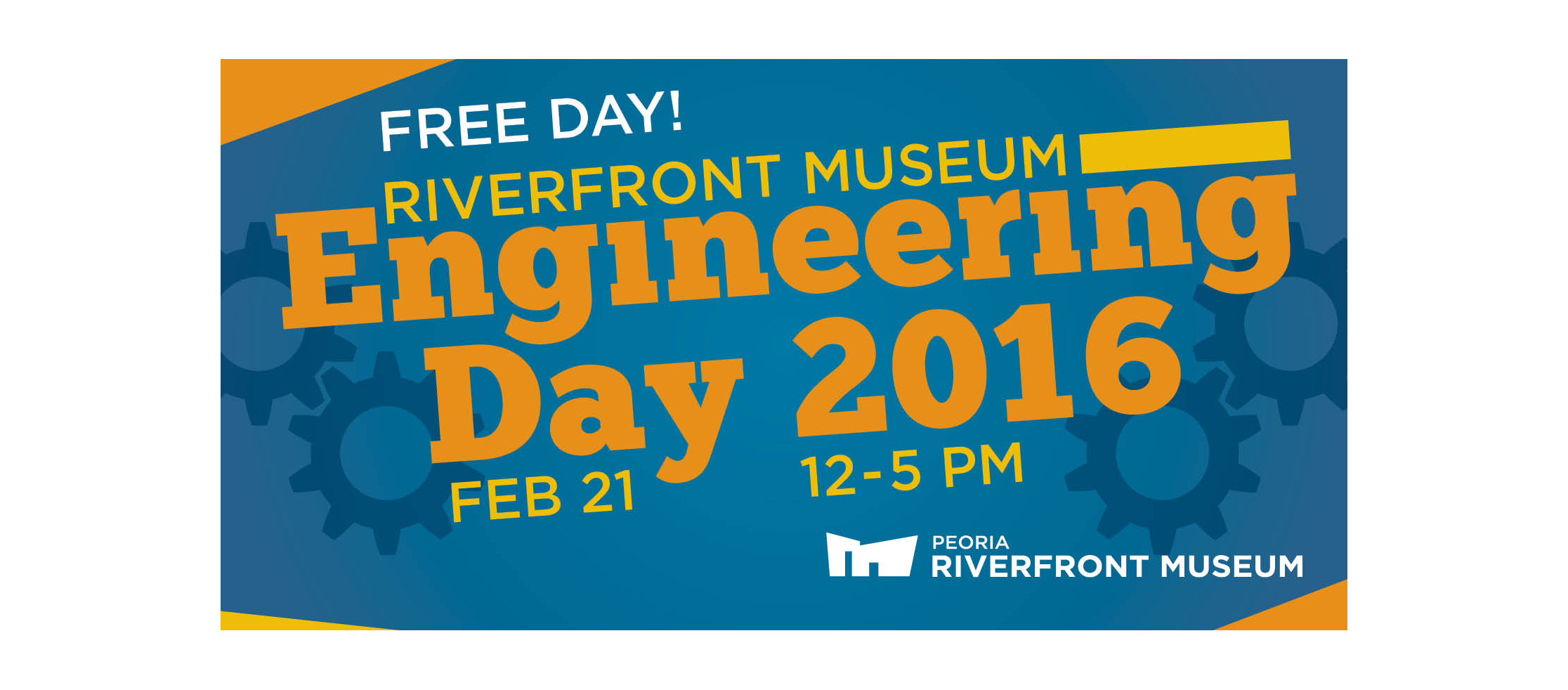 Engineering Day - Sunday - February 21 - Peoria Riverfront Museum