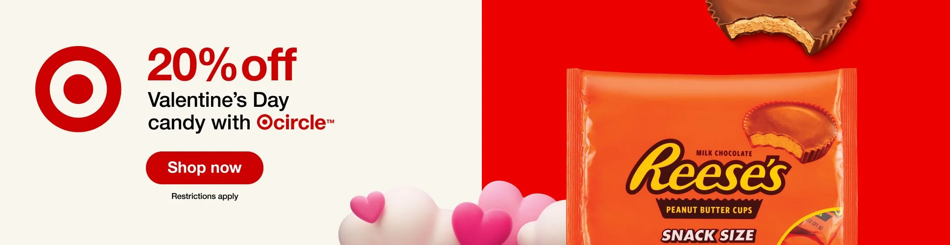Valentine's Day promotional banner offering 20% off on Reese's peanut butter cups at Target with a 'Shop now' button, featuring a package of Reese's Peanut Butter Cups and some pink and white decorative hearts.