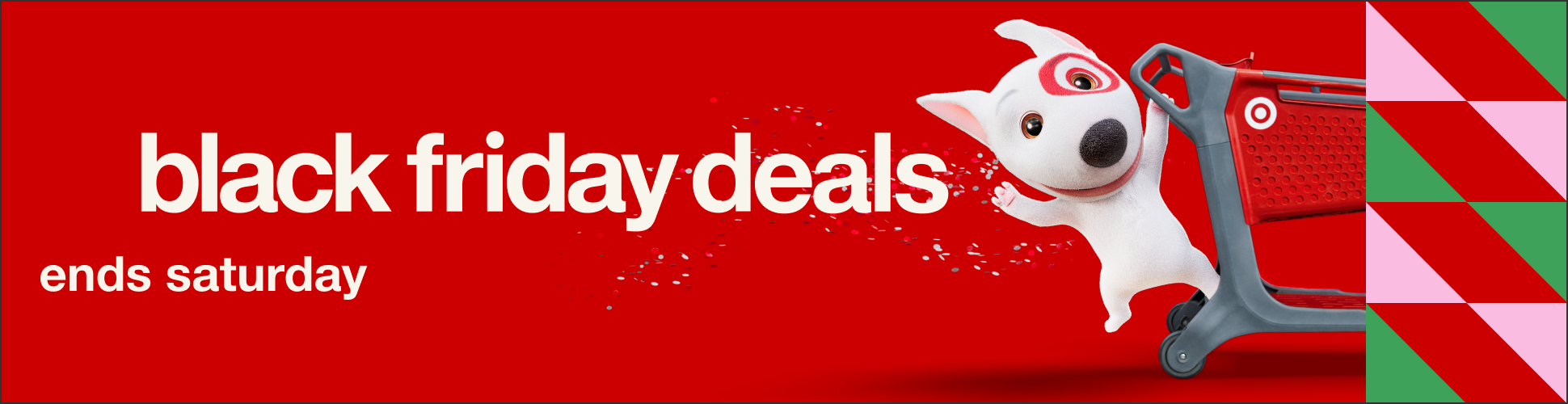 Target's Black Friday deals advertisement with a white cartoon dog mascot holding a shopping cart, on a red background with geometric corner pattern.