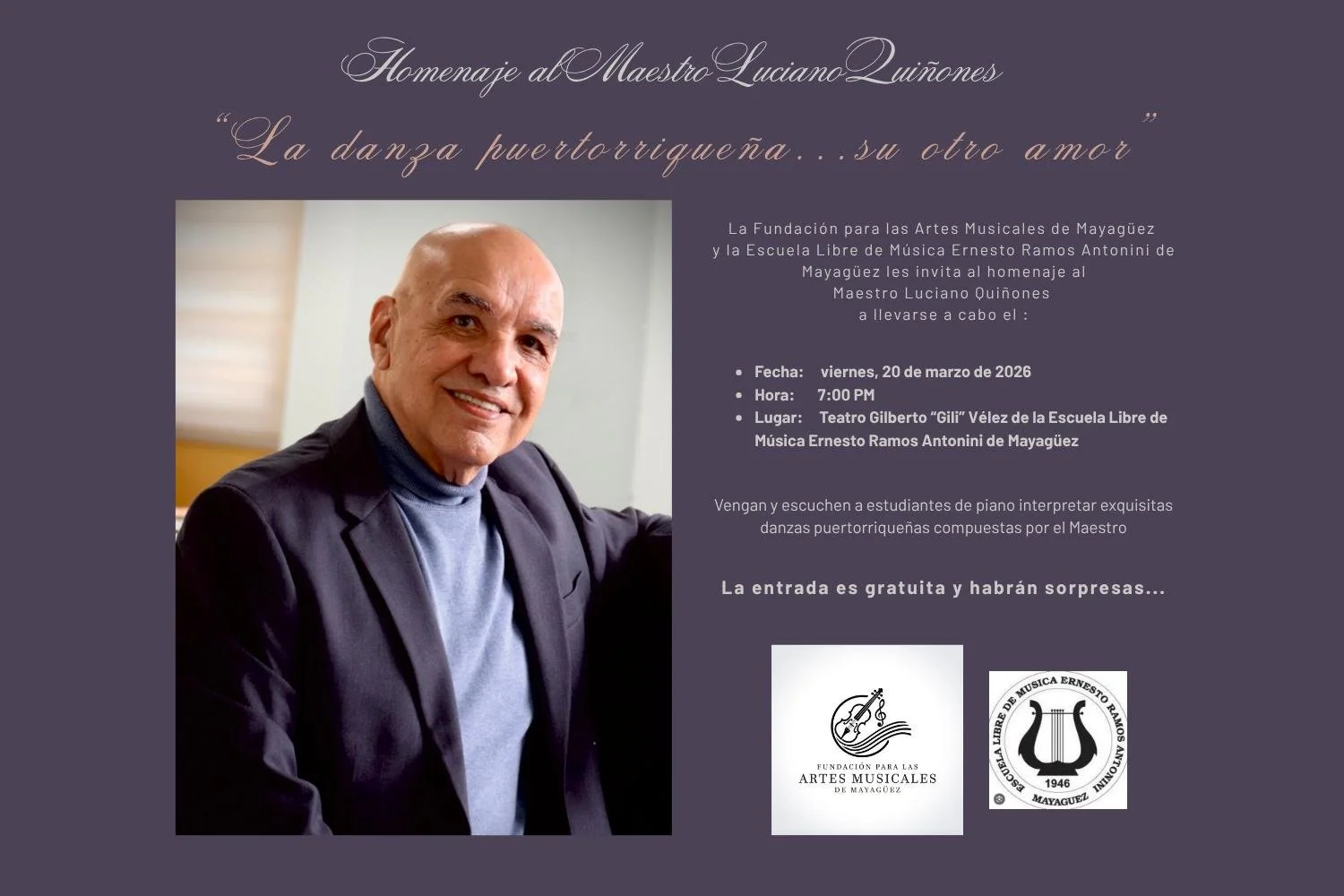 🎶 La danza puertorriqueña… su otro amor  Homenaje al Maestro Luciano Quiñones  