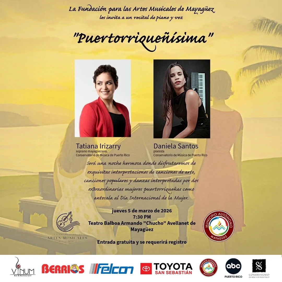 La Fundación para las Artes Musicales les invita a un recital de piano y voz - "Puertorriqueñísima"