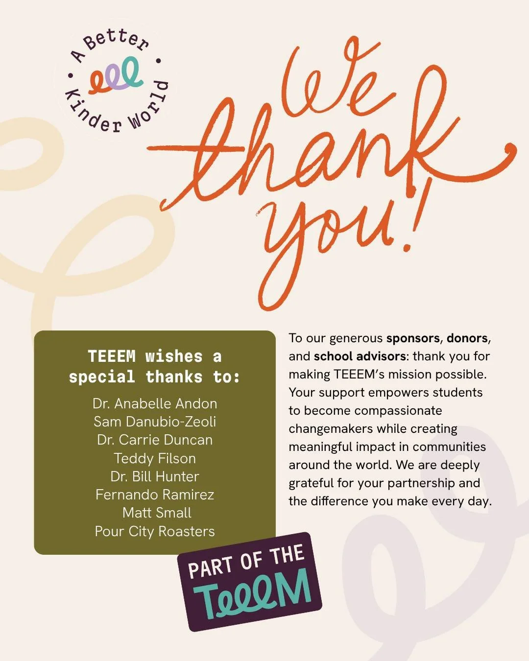 Behind every student-led fundraiser, every life-changing partnership, and every act of service is a community of people who believe in what's possible.

To our sponsors, donors, and dedicated school advisors: thank you for investing in students and t