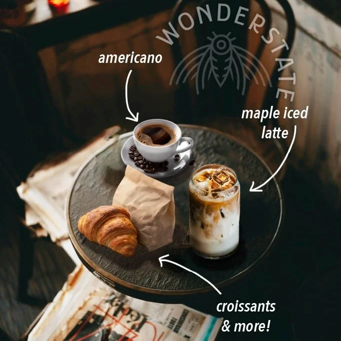 Highlighting Wonderstate Coffee’s in-store offerings, from pastries to handcrafted drinks, to encourage on-foot traffic.