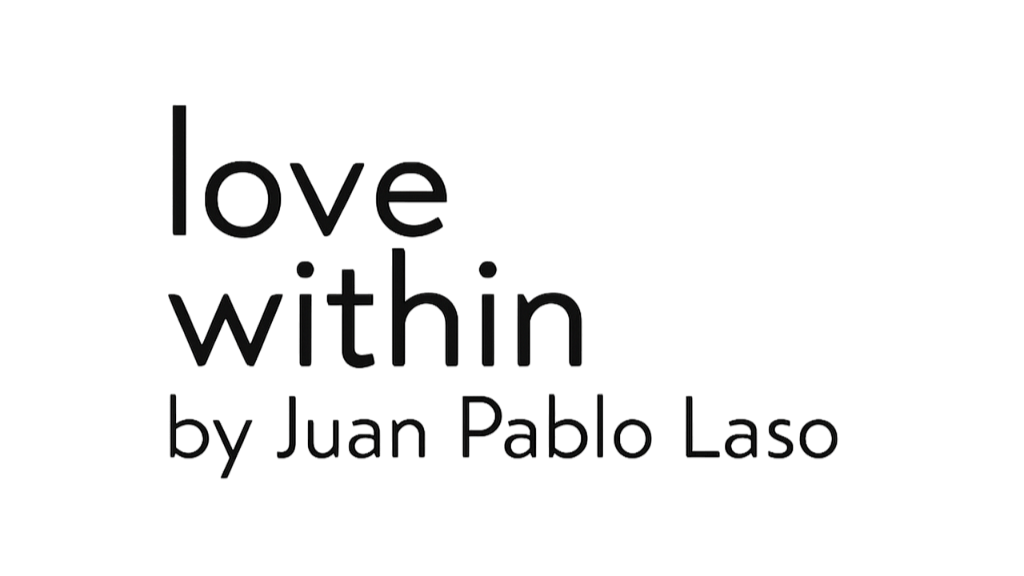 love within by Juan Pablo Laso