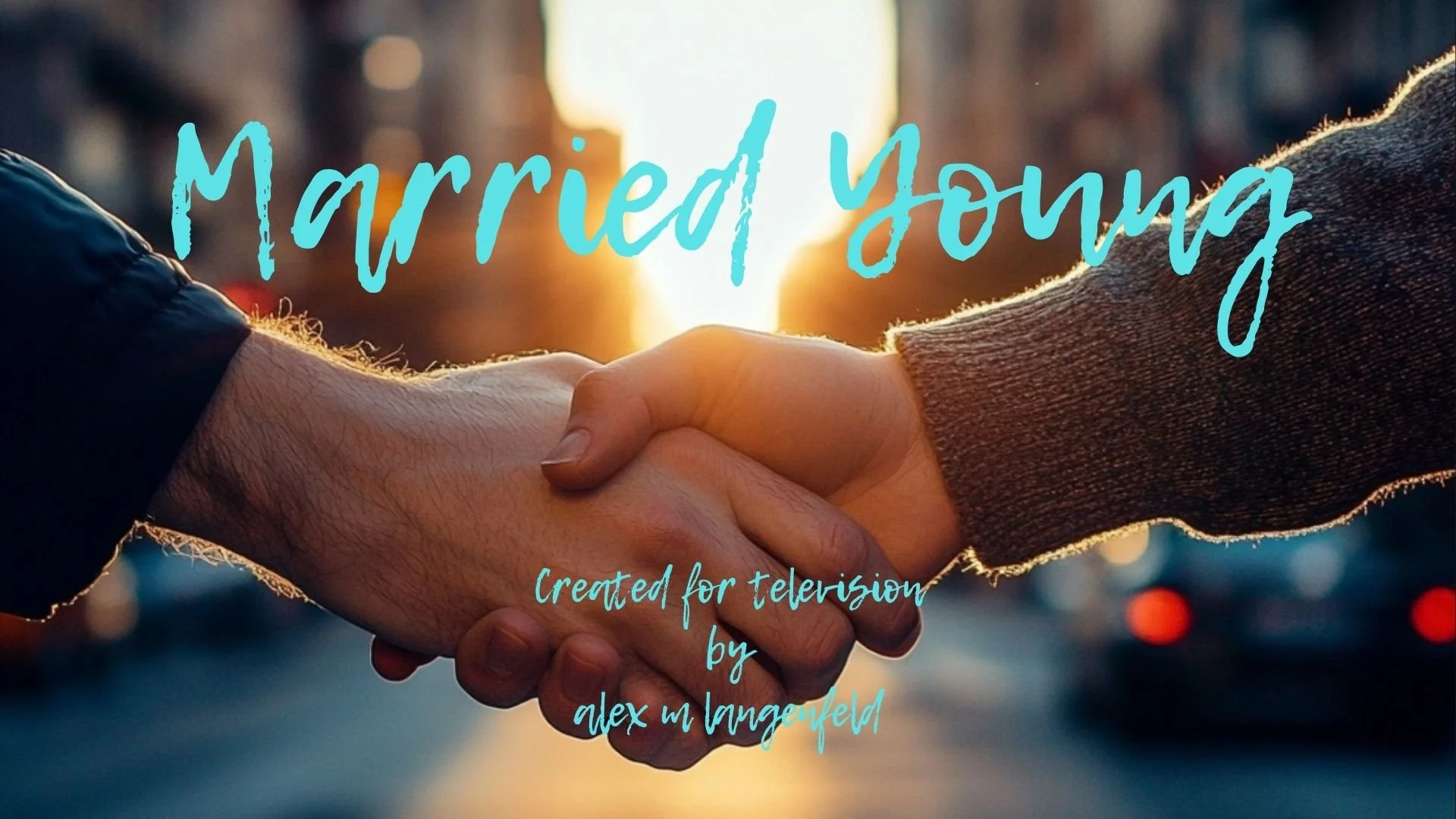 Two people shaking hands during sunset with the title 'Married Young' overlaid.
