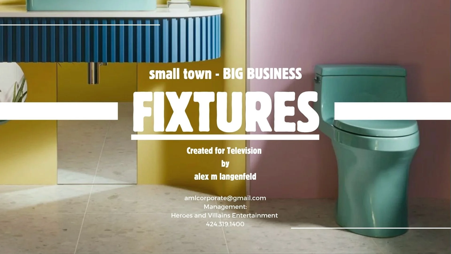 Title screen for television show 'Fixtures,' with a bathroom background featuring a yellow and blue vanity, a mirror, and a teal toilet.