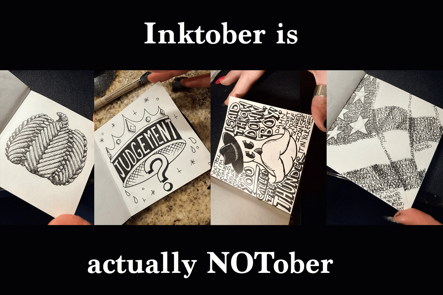 INKtober? More like NOTober.