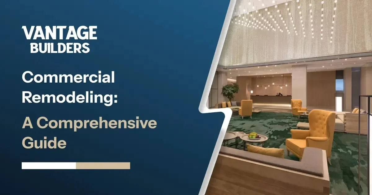 Commercial Remodeling: A Comprehensive Guide
