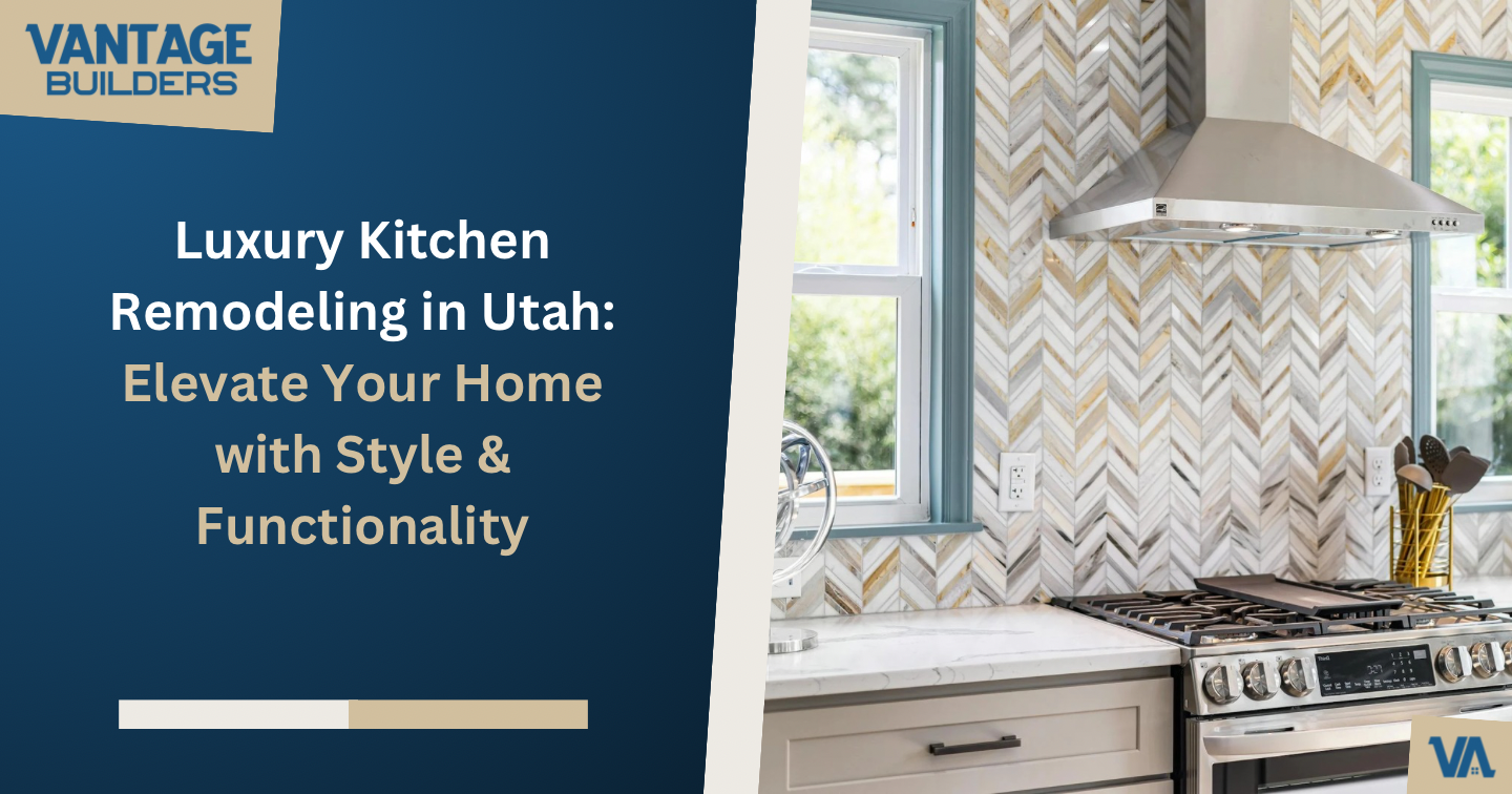 Luxury Kitchen Remodeling in Utah: Elevate Your Home with Style &amp; Functionality