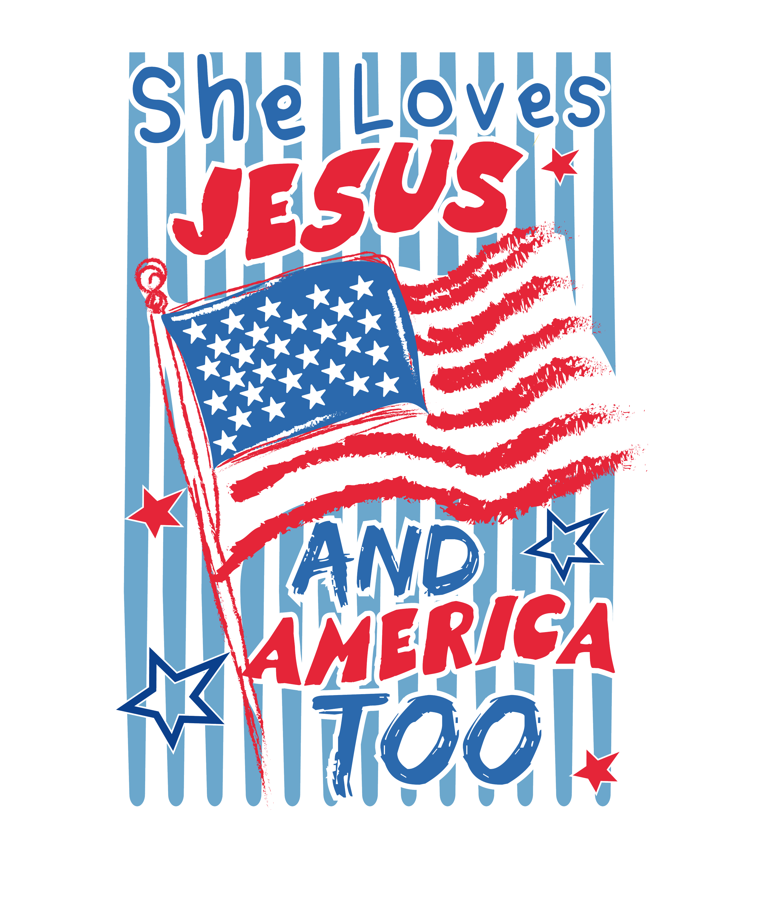 She loves jesus and America too Striped 4th Of July Shirt Design.png
