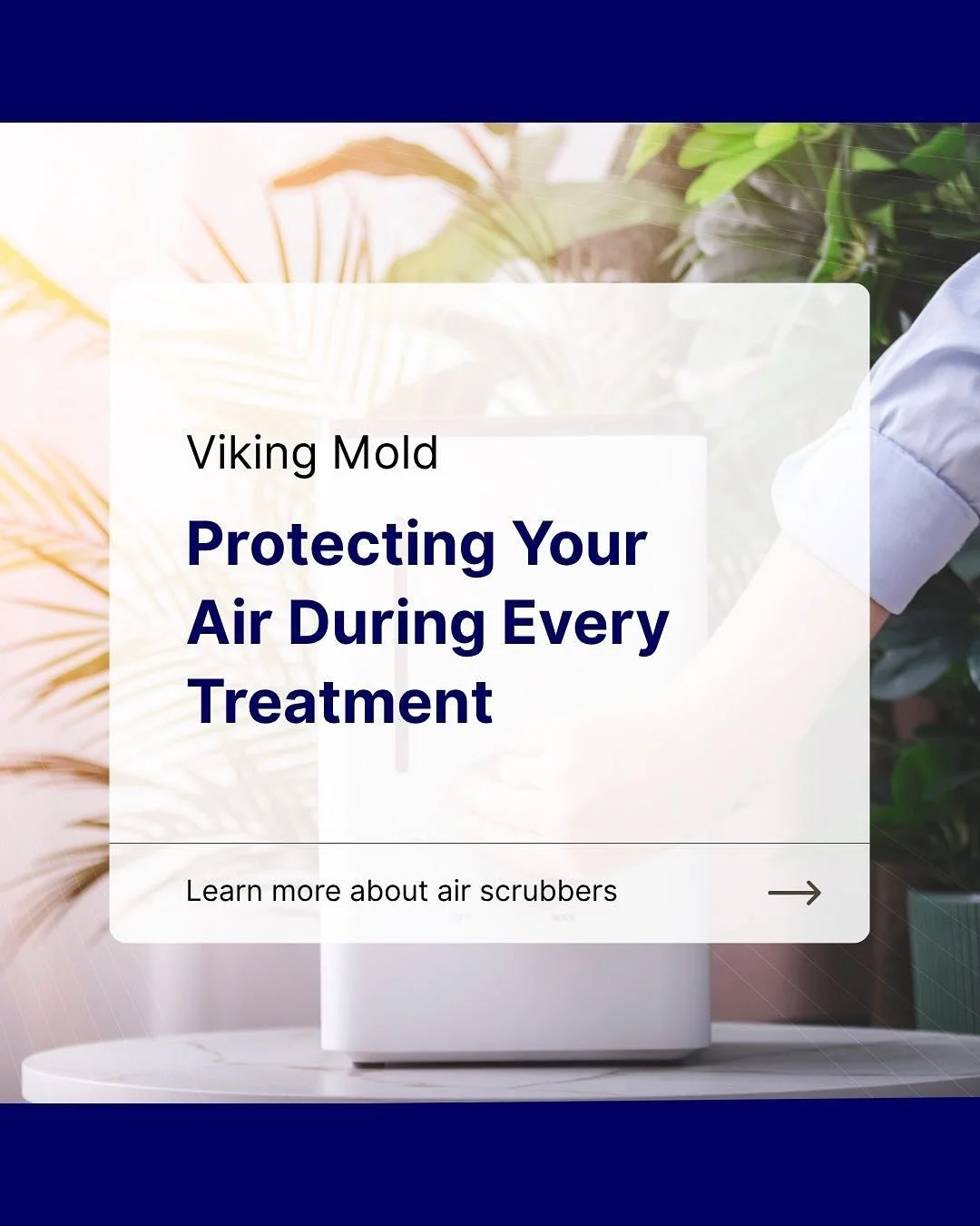 Breathe Easy with Viking Mold.&nbsp;When we say we protect your home, we mean every breath of it.&nbsp;Swipe through to learn how our HEPA-filtered air scrubbers work behind the scenes during mold remediation: 

✅ Trap airborne mold spores
✅ Prevent 
