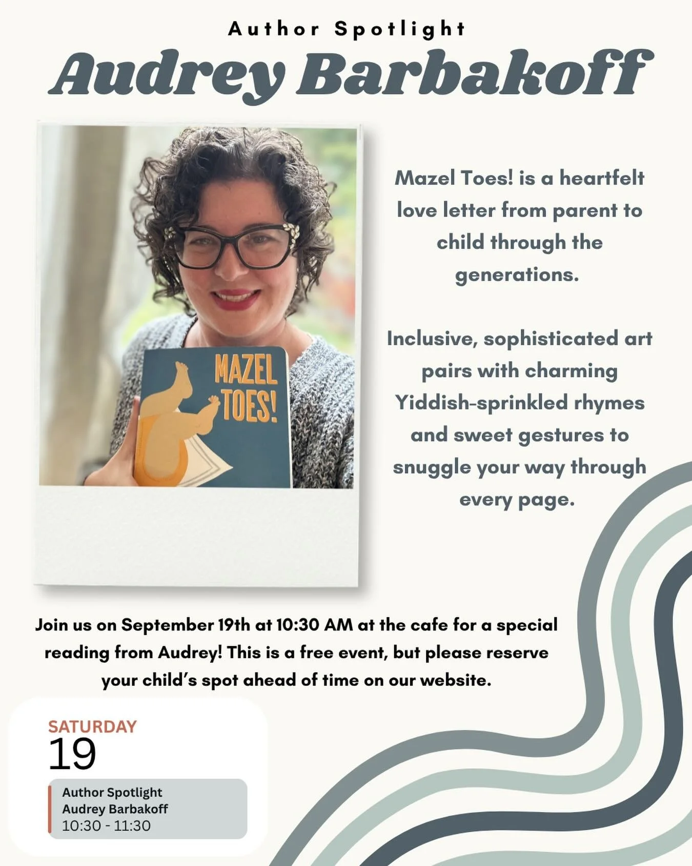 Free Community Storytime &amp; Play Event

Mazel Toes! is a heartfelt love letter from parent to child through the generations. Inclusive, sophisticated art pairs with charming Yiddish-sprinkled rhymes and sweet gestures to snuggle your way through e